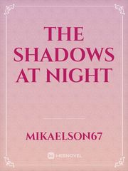 The Shadows at night Book