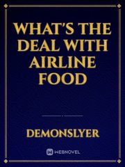 What's the deal with airline food Book