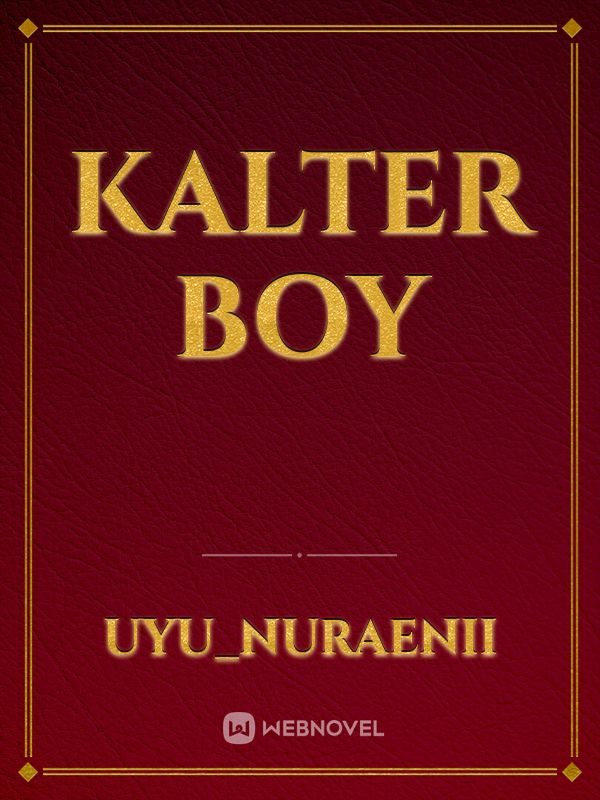 KALTER BOY