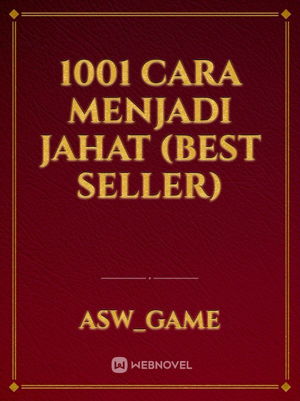 1001 CARA MENJADI JAHAT (BEST SELLER)