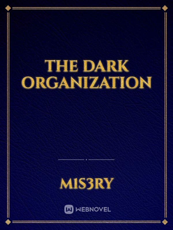 The Dark Organization Book