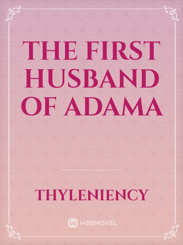 The First Husband of Adam Book