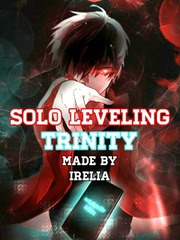 Solo Leveling Trinity [Completed for now] Book