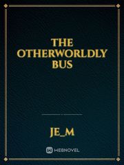 The Otherworldly Bus Book