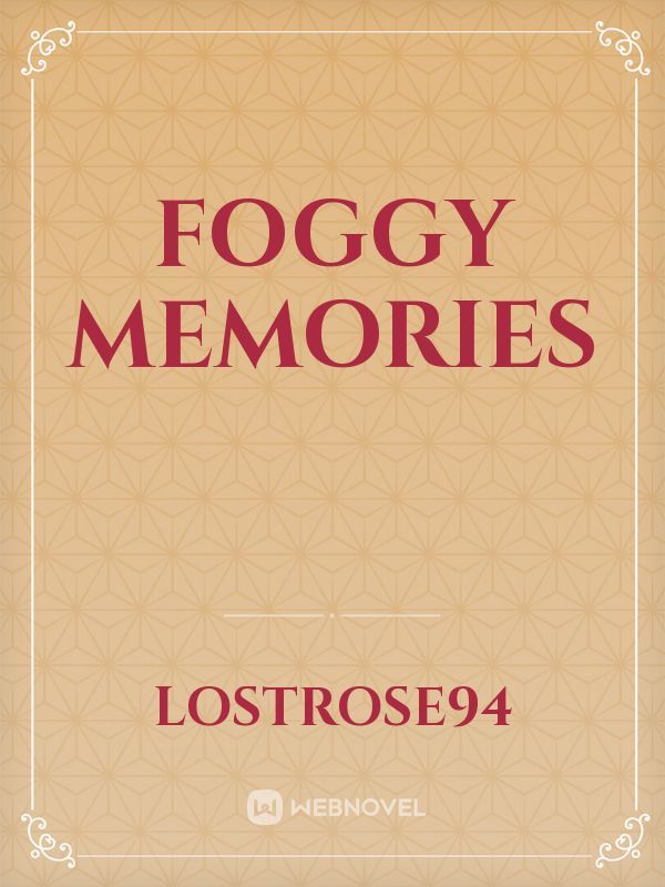 Foggy memories Book