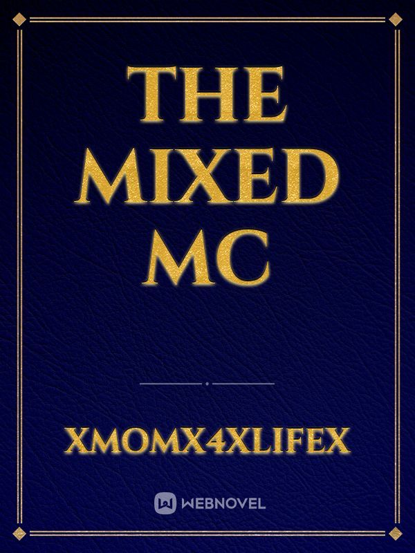 The Mixed MC
