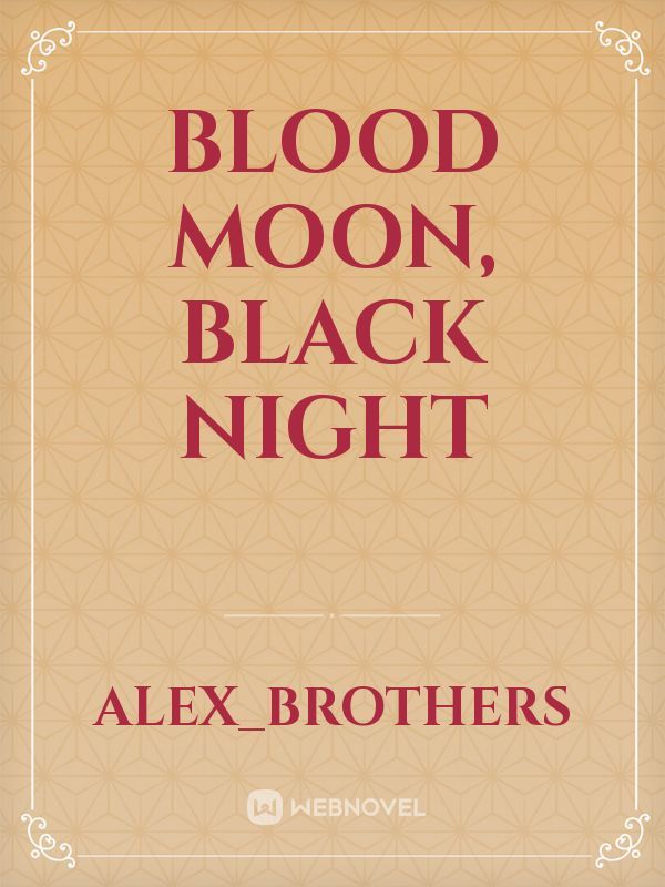 Blood Moon, Black Night Book