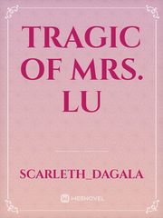 Tragic of Mrs. Lu Book