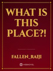 What Is This Place?! Book