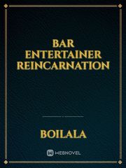 Bar Entertainer Reincarnation Book