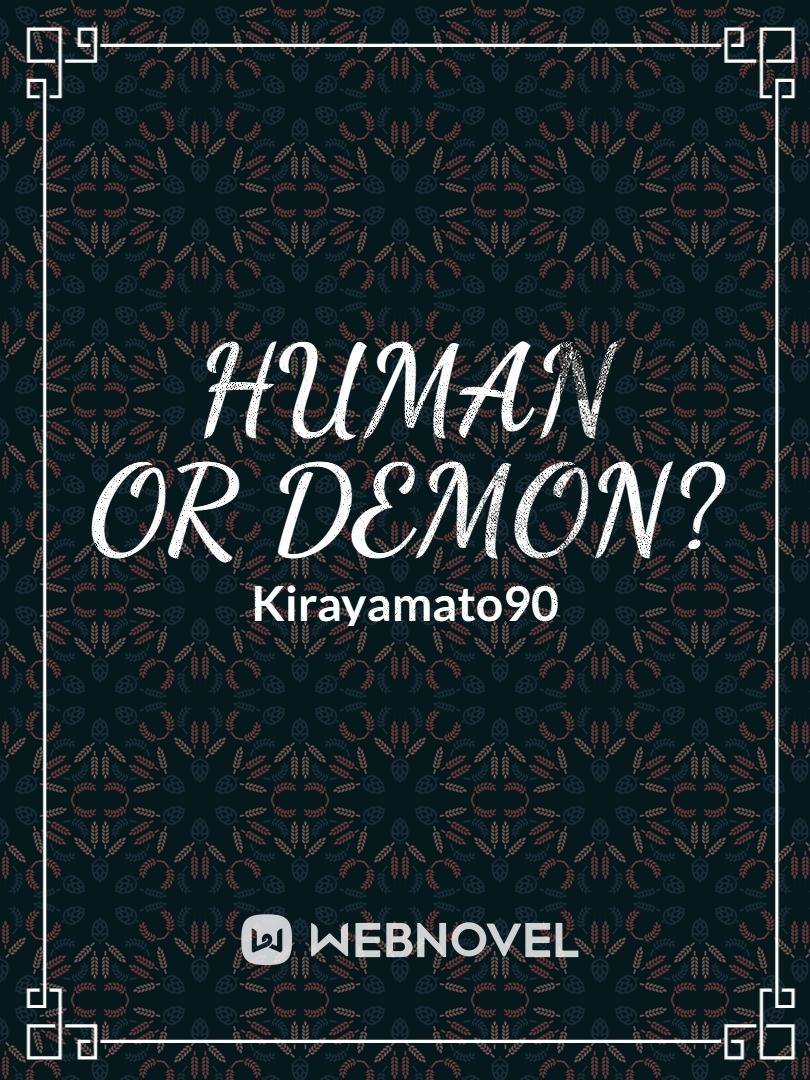 Human Or Demon?