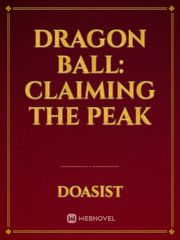 Dragon Ball: Claiming the peak Book