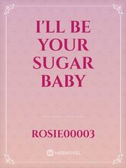 I'll Be Your Sugar Baby Book
