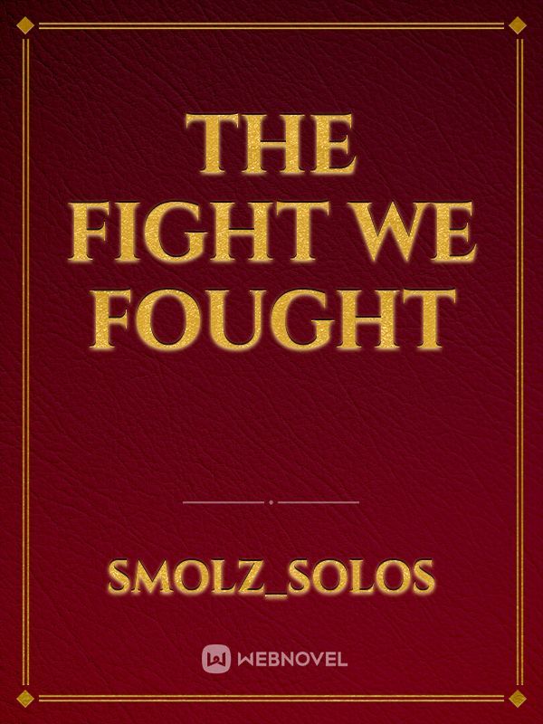 The Fight We Fought Book