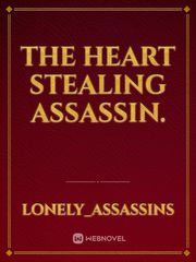 The Heart Stealing Assassin. Book