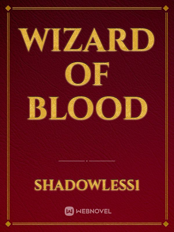 Wizard of Blood