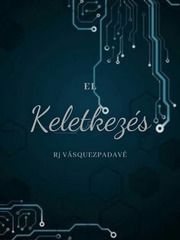 EL KELETKEZÉS Book