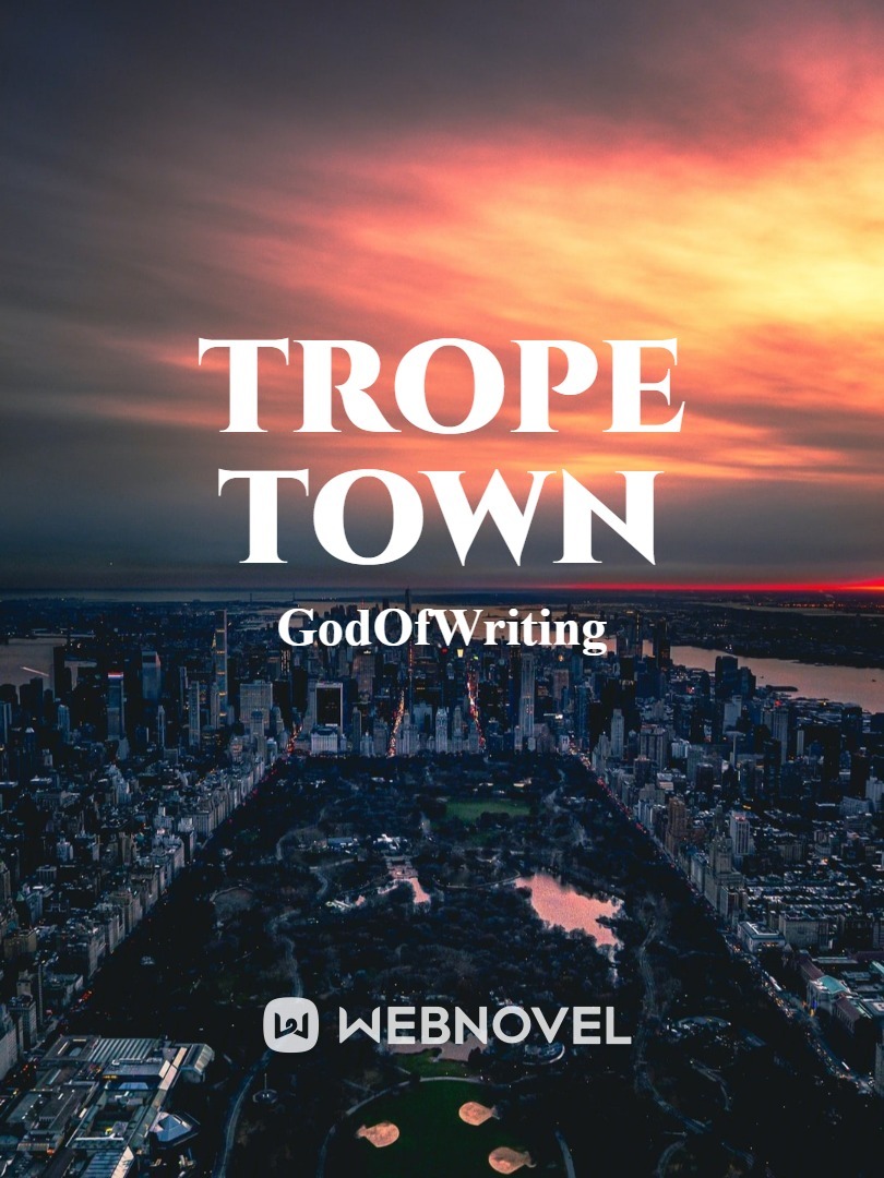 Trope Town(On Hold) Book