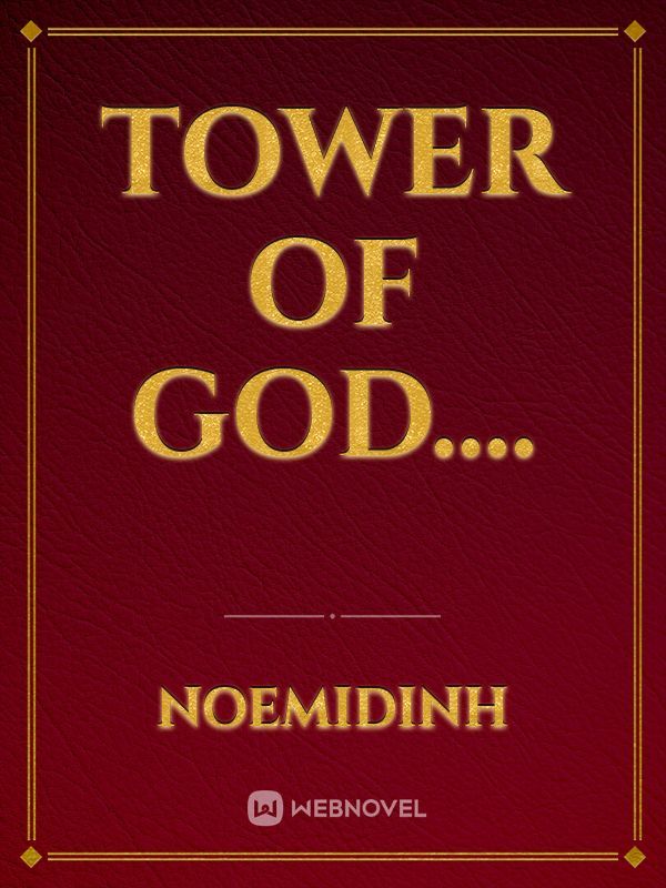 tower of god....