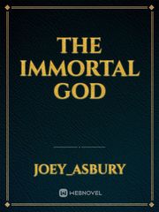 the immortal god Book