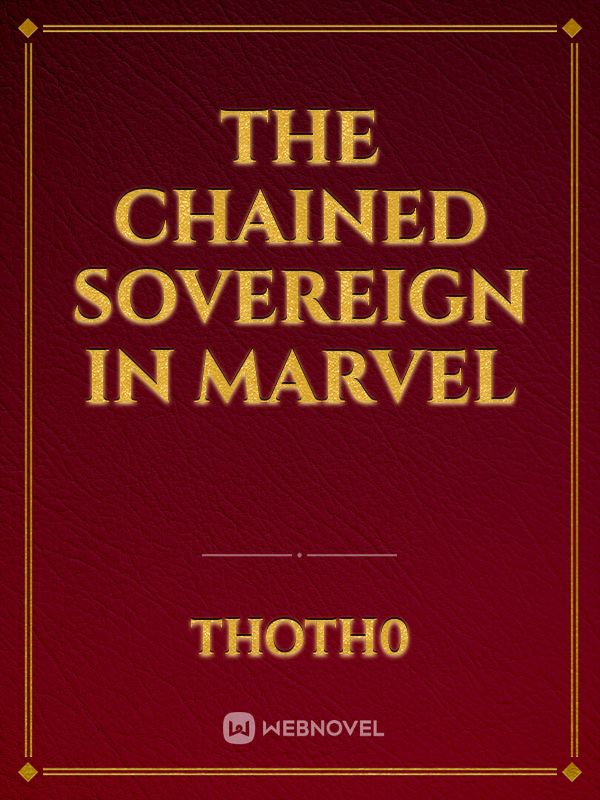 The Chained Sovereign in Marvel