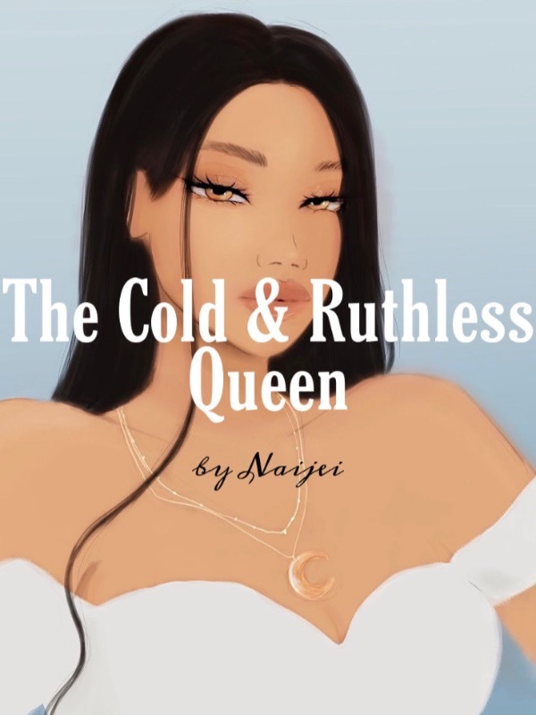 The Cold & Ruthless Queen Book