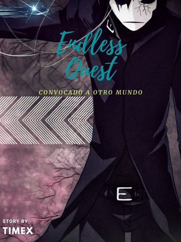 "Endless Quest" Convocado a otro mundo (Español)