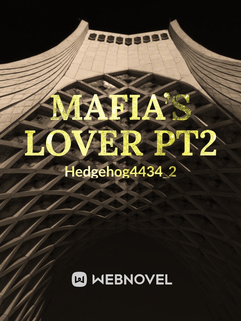 Mafia’s Lover pt2 Book