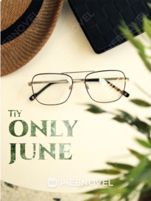 Only June