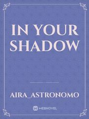 In Your Shadow Book