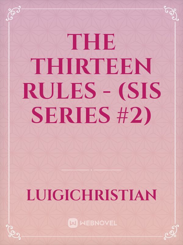 The Thirteen Rules - (SIS Series #2) Book