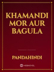 Khamandi Mor aur Bagula Book
