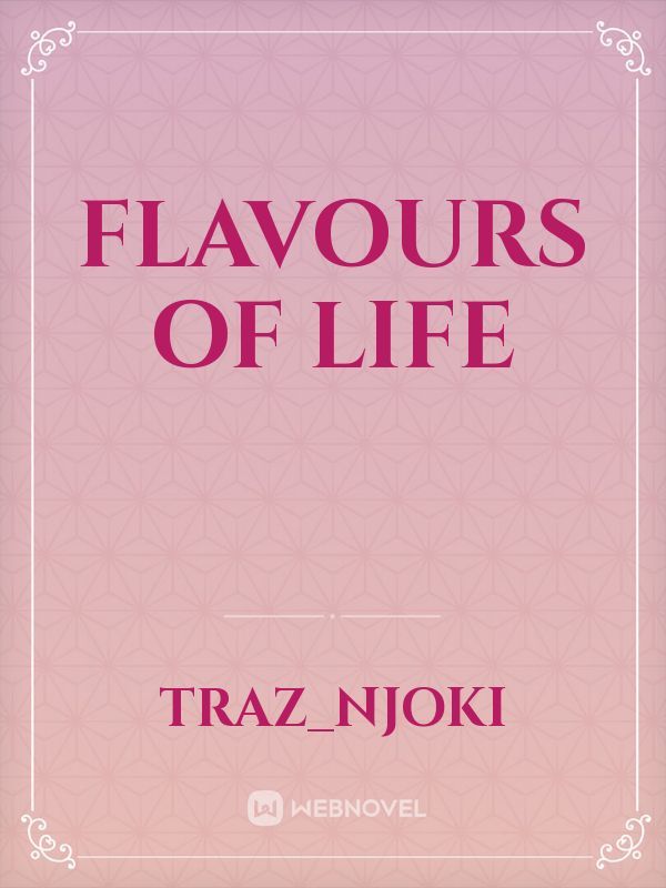 FLAVOURS of LIFE