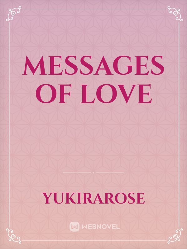 Messages of love