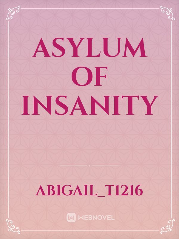 Asylum of Insanity Book