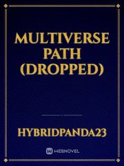 Multiverse Path (dropped) Book