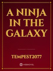 A Ninja In The Galaxy Book