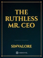 The Ruthless Mr. CEO Book