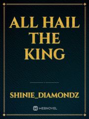 All Hail the King Book