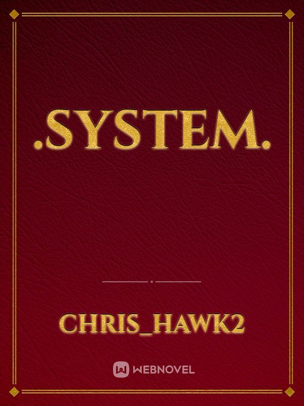 .System.