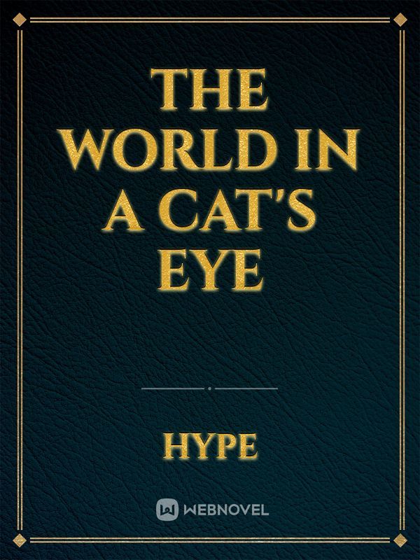 The world in a Cat's Eye Book