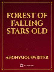 Forest of Falling Stars OLD Book