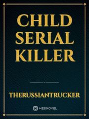 Child serial killer Book