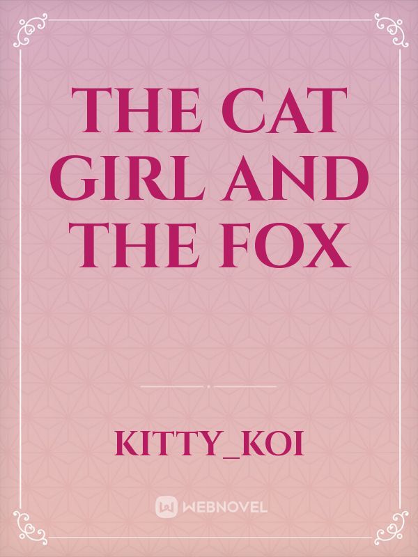 The cat girl and the fox Book