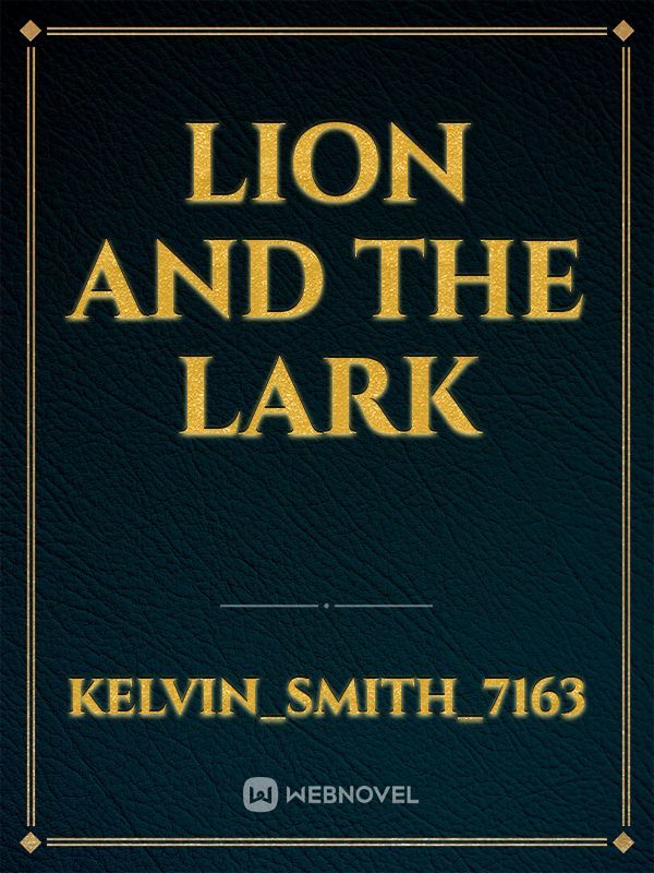 LION AND THE LARk