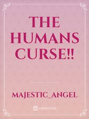 The humans curse!! Book