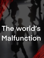 The worlds malfunction Book