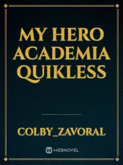 My hero academia quikless Book