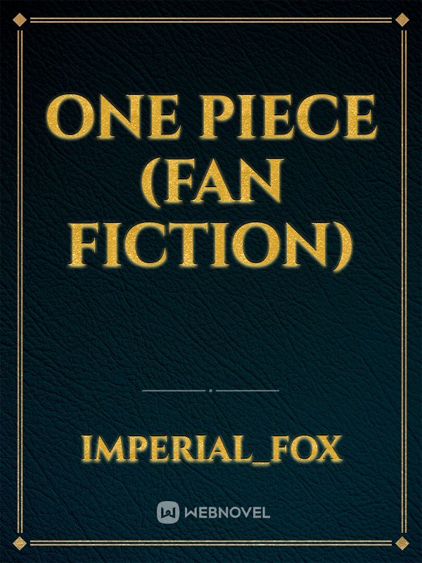 One piece (Fan fiction) Book