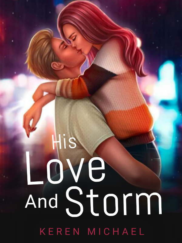 His Love And Storm
